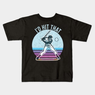 I'd hit that retro baseball lover design Kids T-Shirt